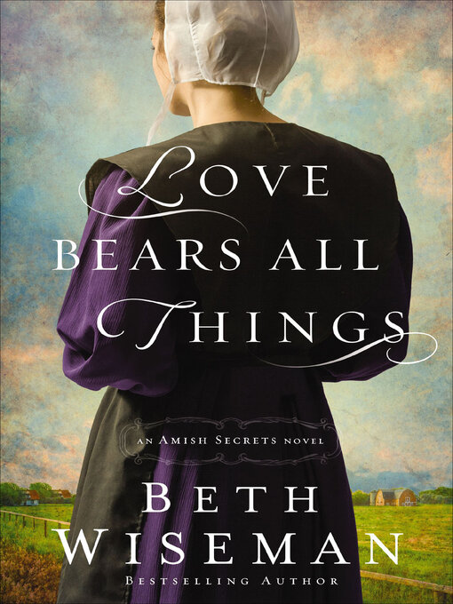Title details for Love Bears All Things by Beth Wiseman - Wait list